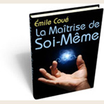 Emile Coué - la pensée positive